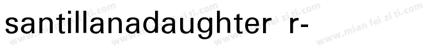 santillanadaughter r字体转换